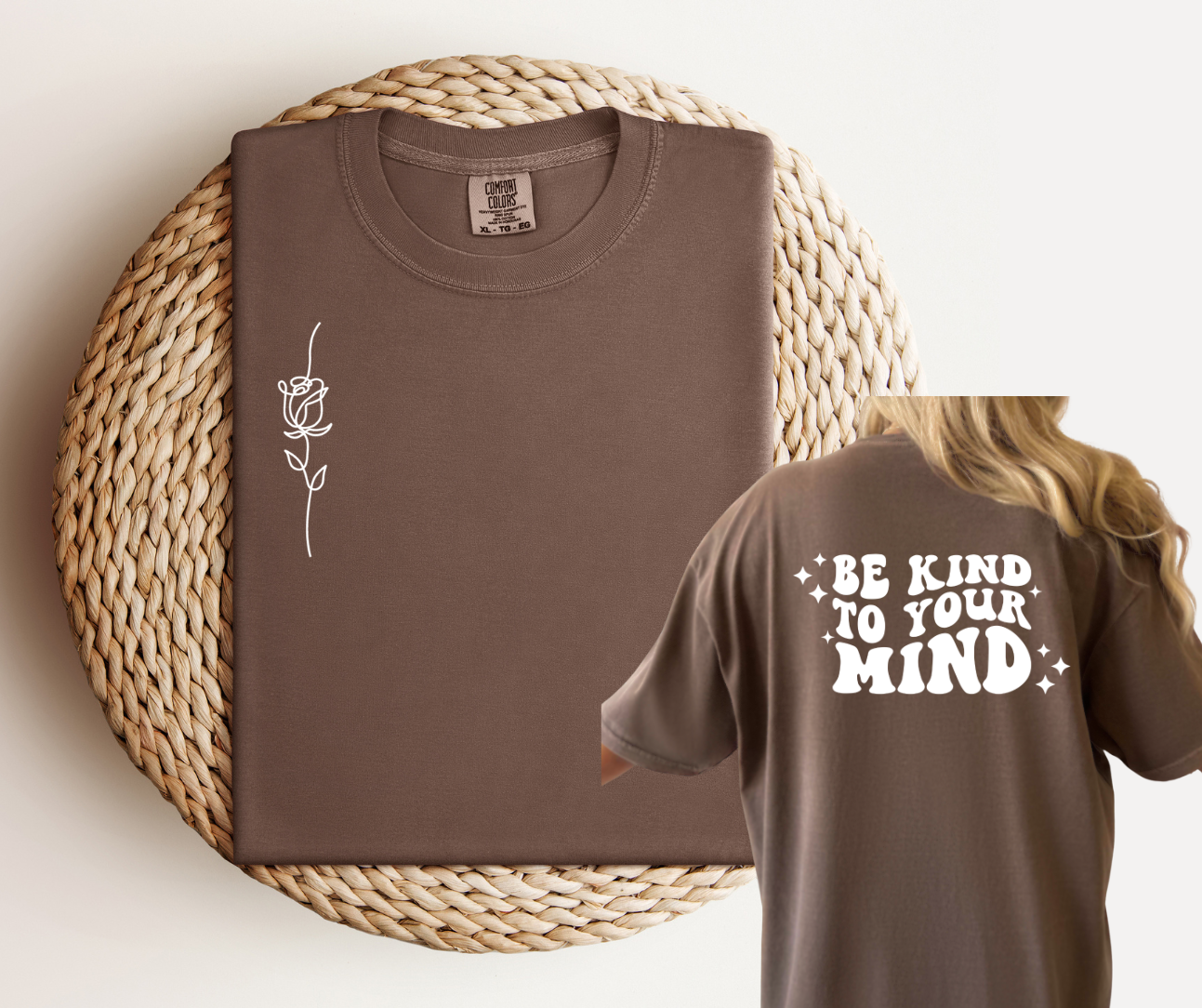 Be Kind To Your Mind Front and Back