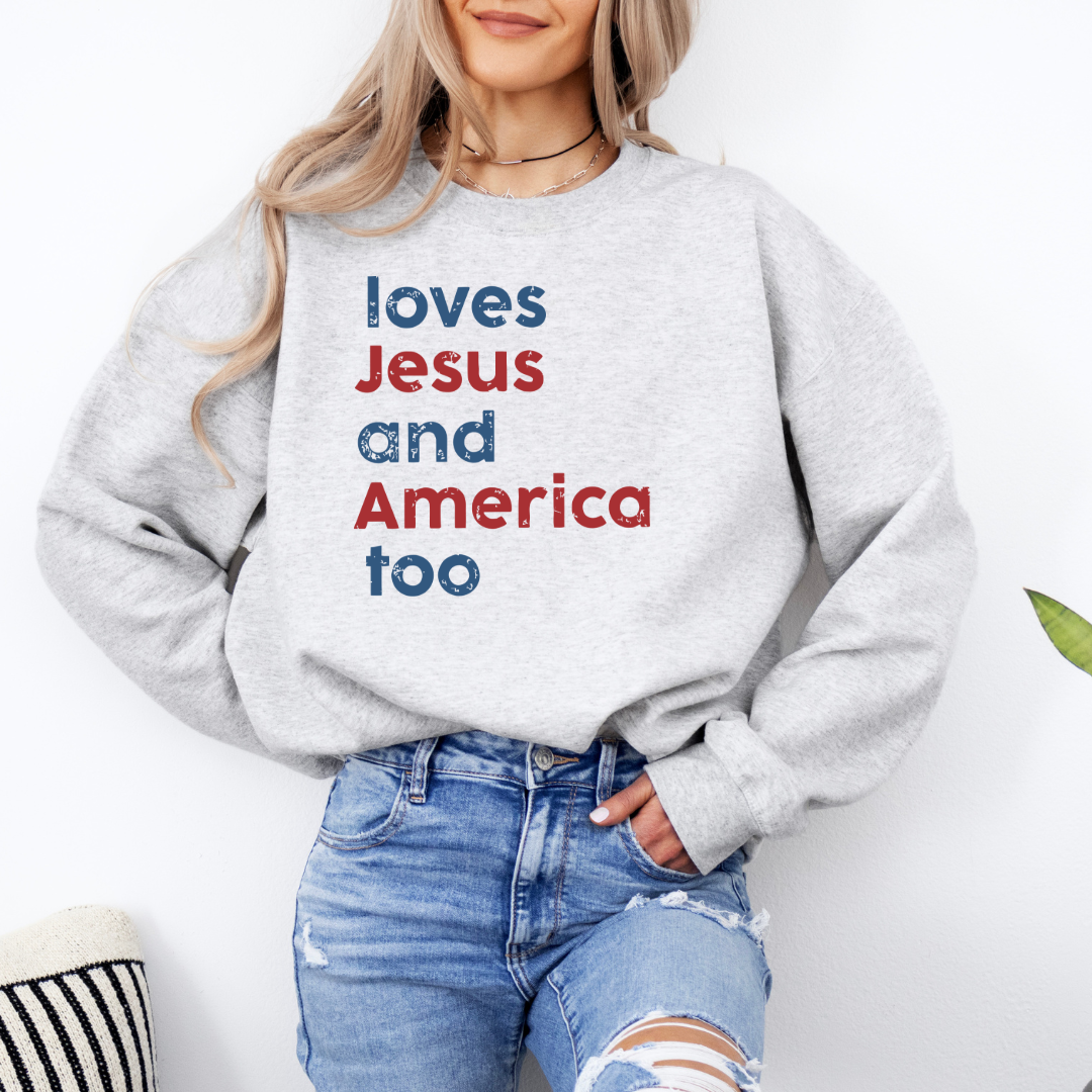 Loves Jesus and America too crewneck