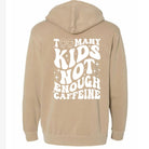 Too Many Kids Hoodie