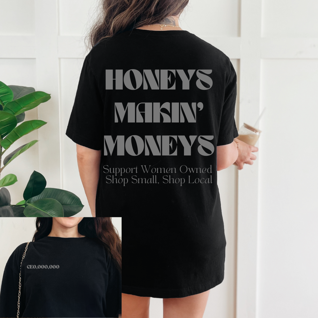 Honeys Makin&#8217; Moneys
