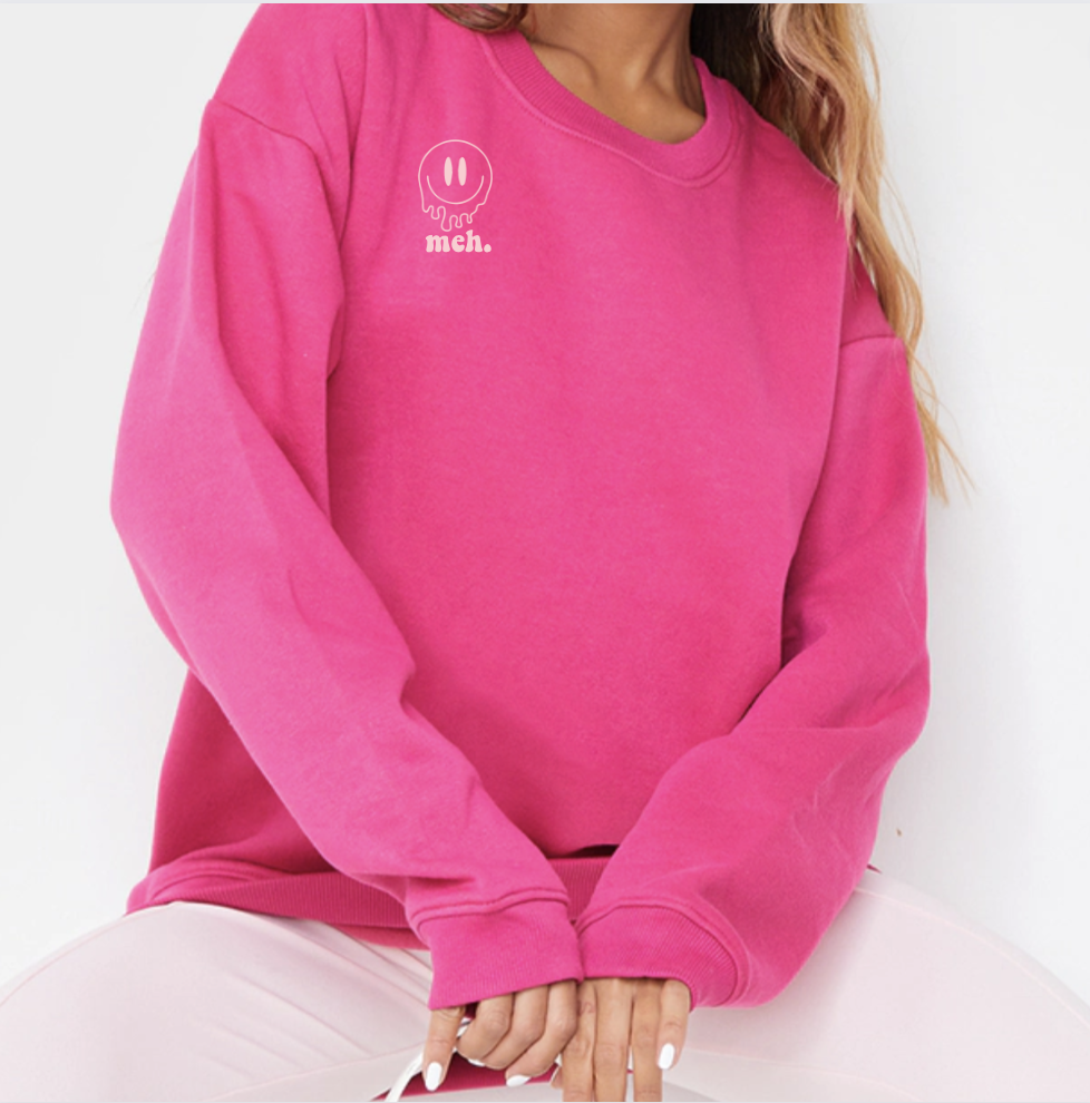 Hot Pink Meh Sweatshirt