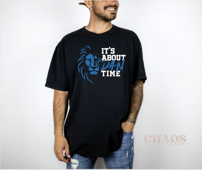 It's about dan time tshirt